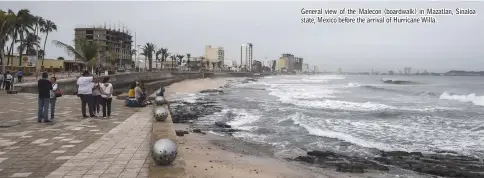  ??  ?? General view of the Malecon (boardwalk) in Mazatlan, Sinaloa state, Mexico before the arrival of Hurricane Willa.