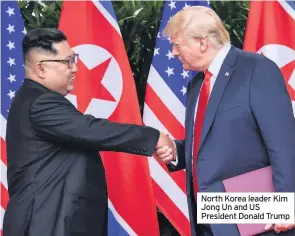  ??  ?? North Korea leader Kim Jong Un and US President Donald Trump