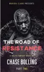  ?? Nuance Art/Contribute­d ?? I Chase Bolling of Bridgeport recently released the second edition of his novel "The Road of Resistance," the first book in his sci-fi series "The Vanguard."