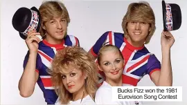  ?? ?? Bucks Fizz won the 1981 Eurovison Song Contest