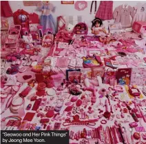  ?? ?? “Seowoo and Her Pink Things” by Jeong Mee Yoon.