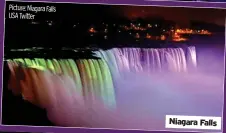  ?? ?? Picture: Niagara Falls USA Twitter
Niagara Falls
