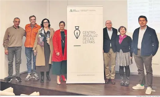  ?? CENTRO ANDALUZ DE LAS LETRAS ?? José Antonio Ruiz de la Torre, Javier Cuevas, Maite Méndez, Gemma del Corral, Justo Navarro, Antonia Morales y Manuel Arias Maldonado.