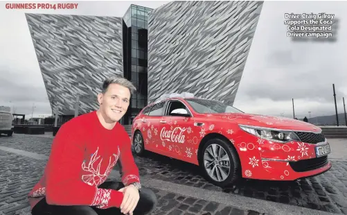  ??  ?? Drive: Craig Gilroy supports the CocaCola Designated Driver campaign
