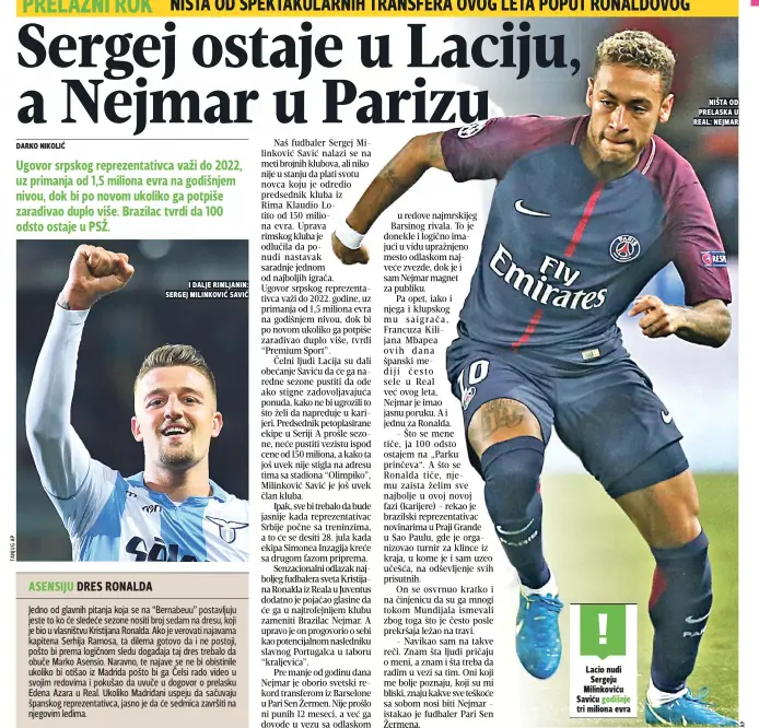  ??  ?? i dalje rimljanin: sergej milinkoviĆ saviĆ ništa od prelaska u real: nejmar