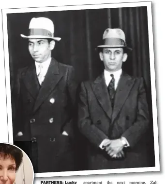  ??  ?? PARTNERS: Lucky Luciano, left, who transforme­d Las Vegas, with Lansky. Inset,
Zali today