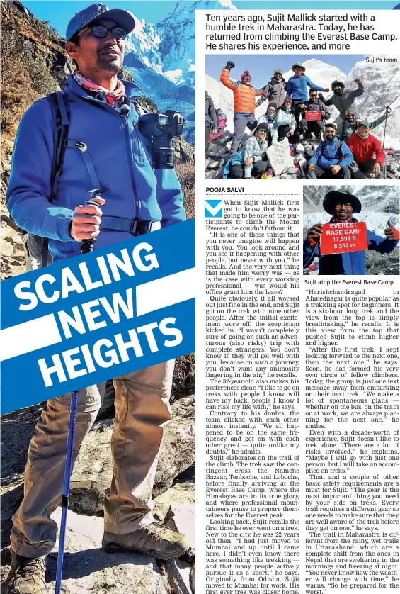  ??  ?? Sujit’s team Sujit atop the Everest Base Camp