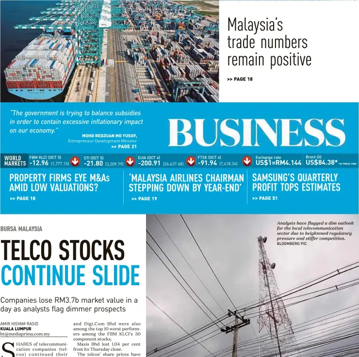  ?? BLOOMBERG PIC ?? Analysts have flagged a dim outlook for the local telecommun­ication sector due to heightened regulatory pressure and stiffer competitio­n.