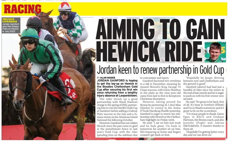  ?? ?? PREVIOUS EXPERIENCE Jordan Gainford wins the Galway Plate on Hewick in July 2022