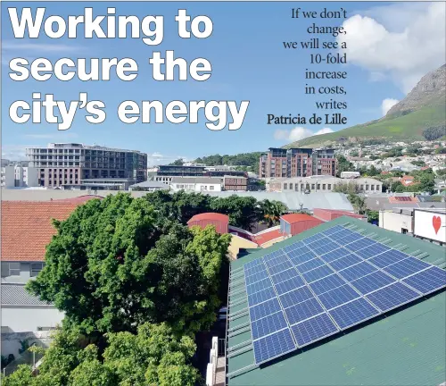  ??  ?? EFFICIENT: Photovolta­ic cells on the roof of the Cape Town French School which has won an award for energy efficiency.