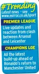  ??  ?? Live updates and reaction from clash between Arsenal and Leicester