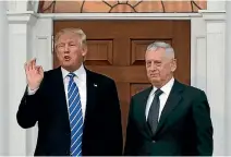  ?? PHOTO: REUTERS ?? Donald Trump says retired general James Mattis is the right person to implement his defence policy, which is focused on defeating terrorism.