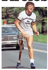  ?? ?? Inspiring: Cancer victim Terry Fox on his cross-Canada Marathon Of Hope