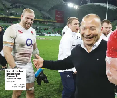  ?? PICTURES: Getty Images ?? Man of the tour: Haskell with England in Australia last summer