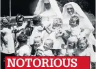  ??  ?? NOTORIOUS Nuns with children at Bessboroug­h