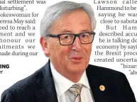  ??  ?? WARNING Juncker