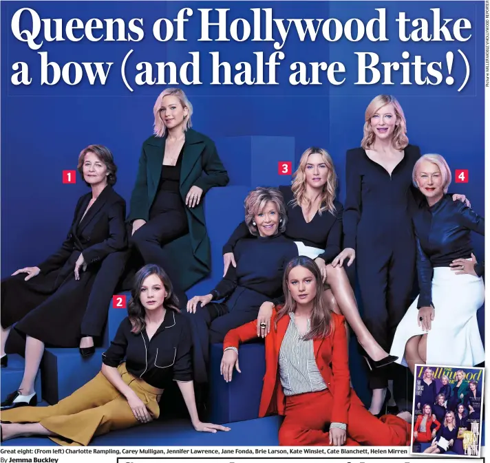  ??  ?? Great eight: (From left) Charlotte Rampling, Carey Mulligan, Jennifer Lawrence, Jane Fonda, Brie Larson, Kate Winslet, Cate Blanchett, Helen Mirren
3
4
1
2