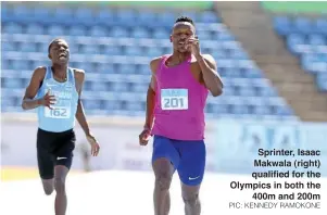  ?? PIC: KENNEDY RAMOKONE ?? Sprinter, Issac Makwala right qualified for the Olympics in both the 400m and 200m