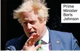  ?? ?? Prime Minister Boris Johnson