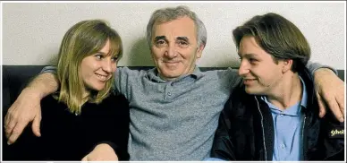  ?? GETTY ?? Charles Aznavour in 1994 with Katia and Mischa, his children with his third wife.