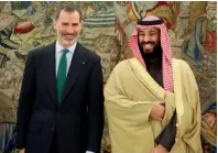  ?? Reuters ?? Saudi Crown Prince mohammed bin Salman with Spain’s King felipe at the Zarzuela Palace outside madrid on Thursday. —