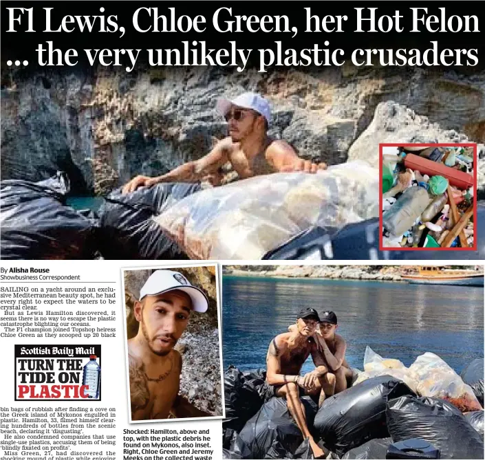  ??  ?? Shocked: Hamilton, above and top, with the plastic debris he found on Mykonos, also inset. Right, Chloe Green and Jeremy Meeks on the collected waste