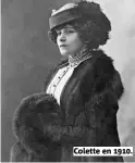  ?? ?? Colette en 1910.