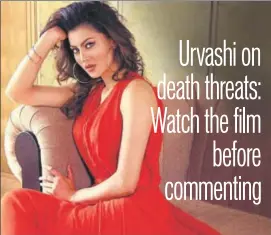  ??  ?? Urvashi Rautela’s dialogue in Hate Story 4 mentioning Draupadi is receiving backlash