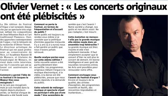  ??  ?? L’organiste, Olivier Vernet est le directeur artistique du Festival d’orgue de Mougins. (DR)