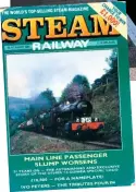  ??  ?? The last time Foxcote Manor and Odney Manor ran together was at the Llangollen Railway in 1989, as featured on the cover of SR112 in August that year.