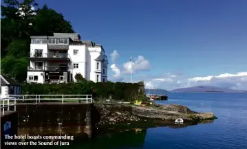  ??  ?? The hotel boasts commanding views over the Sound of Jura