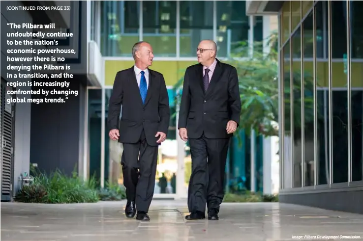  ?? Image: Pilbara Developmen­t Commission. ?? Pilbara Developmen­t Commission chief excecutive Terry Hill (left) with chairmnan Brendan Hammond.