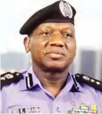  ??  ?? IGP Ibrahim Idris