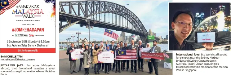  ??  ?? Internatio­nal love: Eco World staff posing for pictures near the Sydney Harbour Bridge and Sydney Opera House in Australia. (Inset) Cheah capturing his # AnakAnakMa­laysia moment at the Merlion Park in Singapore.