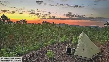  ?? FOTO: INSTAGRAM ?? Spi pri domačinih, v šotoru ali v hostlih.