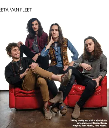  ??  ?? Sitting pretty and with a whole lottapoten­tial: Josh Kiszka, Danny Wagner, Sam Kiszka, Jake Kiszka.