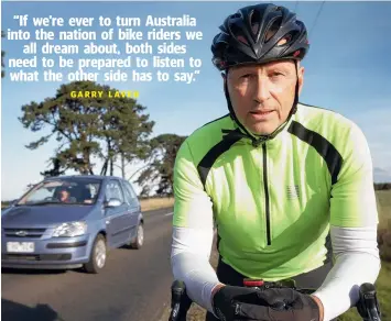  ?? Picture: PETER RISTEVSKI ?? ‘YOU’RE VULNERABLE’: Local BikeSafe president Garry Laver says the region’s cycling infrastruc­ture is decades behind many European countries.