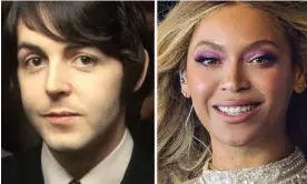  ?? ?? Resonating across the years … Paul McCartney and Beyoncé. Composite: Getty