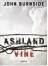  ??  ?? John Burnside: Ashland Vine.
