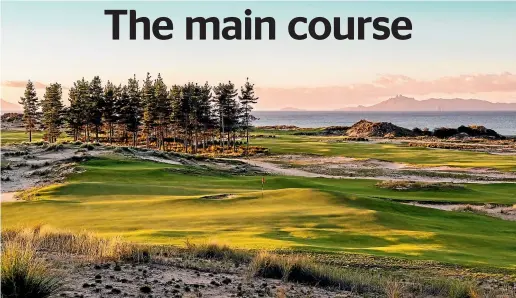  ?? JOANN DOST ?? Northland’s Tara Iti Golf Club, designed by Tom Doak, has again taken the top spot as New Zealand’s best golf course.
