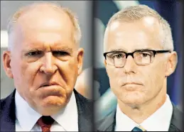  ??  ?? CABAL NEWS: After the exits of the CIA’s John Brennan (left), and the FBI’s Andrew McCabe (middle) and James Comey (right), new Deep State haters of President Trump are underminin­g the nation, our columnist writes.