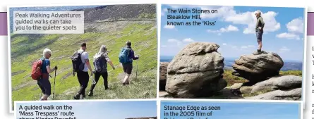  ??  ?? A guided walk on the ‘Mass Trespass’ route above Kinder Downfall