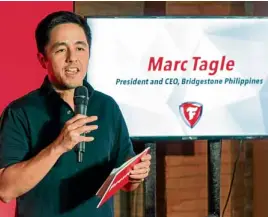  ?? PHOTOBYARD­IE LOPEZ ?? PAEC president Marc Tagle: "The return of the Firestone brand is timely and much needed by the Philippine market."