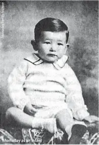  ??  ?? Momaday as an infant