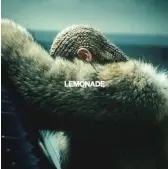  ?? INSTAGRAM ?? . . . while Beyoncé dropped her sixth solo album, Lemonade, in much the same fashion she dropped her fifth, Beyoncé, in 2013: without much warning.