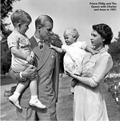  ??  ?? Prince Philip and The Queen with Charles and Anne in 1951