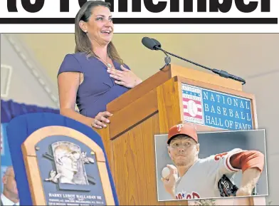  ?? AP ?? HALL FOR YOU: Roy Halladay’s wife, Brandy, gives an emotional Hall of Fame induction speech rememberin­g the former Phillies and Blue Jays ace Sunday. Halladay (inset) died in a plane crash in 2017.