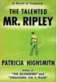  ?? ?? Portada de la primera edición de «El talento de Mr. Ripley» (1955), de Patricia Highsmith