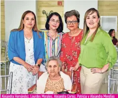  ?? ?? Alejandra Hernández, Lourdes Morales, Alejandra Cortez, Patricia y Alejandra Mendías