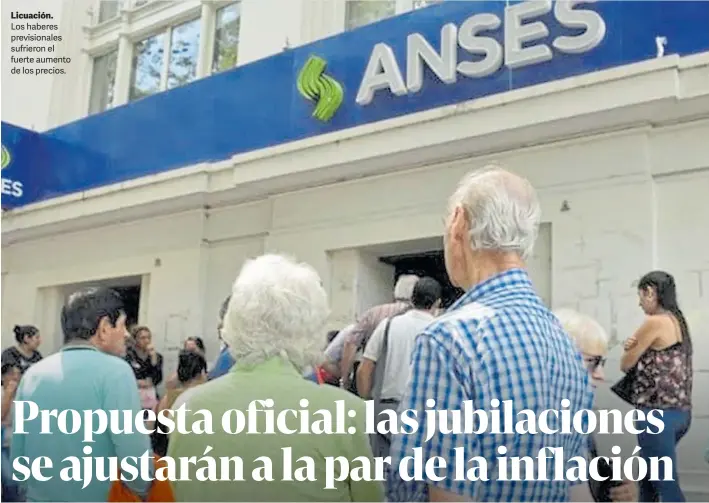  ?? ?? Licuación.
Los haberes previsiona­les sufrieron el fuerte aumento de los precios.